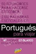 Portugués para viajar (Frase-Libro Y Diccionario De Viaje)
