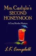 Mrs. Carlyle's Second Honeymoon (en Inglés)