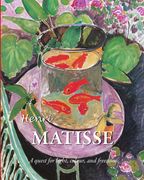 Henri Matisse. A quest for light, colour, and freedom (en Inglés)