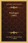 Pendragon (1881) (en Francés)