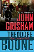 El Escándalo (Theodore Boone 6) - John Grisham - Montena