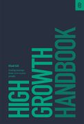 High Growth Handbook: Scaling Startups From 10 to 10,000 People (en Inglés)