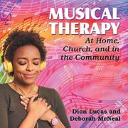 Musical Therapy: At Home, Church, and in the Community (en Inglés)