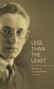 Less Than the Least: Memoirs of Cornelius Hanko (en Inglés)