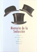 Memoria de la seducción : carteles del siglo XIX de la Biblioteca Nacional