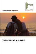 Un bon pas à suivre (in French)