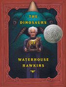 the dinosaurs of waterhouse hawkins,an illuminating history of mr. waterhouse hawkins, artist and lecturer (en Inglés)