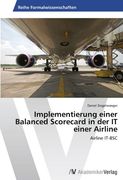 Implementierung Einer Balanced Scorecard in Der It Einer Airline