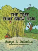 The Tree That Grew Hair (en Inglés)