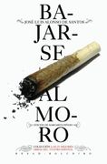 Bajarse al Moro (Las 25 Mejores Obras del Teatro Español) - 9788415211877 (in Spanish)