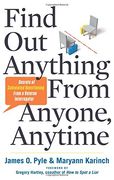 Find out Anything from Anyone, Anytime: Secrets of Calculated Questioning from a Veteran Interrogator