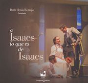 A Isaacs lo que es de Isaacs