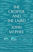 The Crofter and the Laird: Life on an Hebridean Island