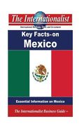 Key Facts on Mexico: Essential Information on Mexico