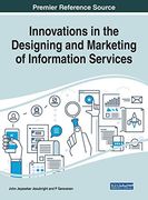 Innovations in the Designing and Marketing of Information Services 