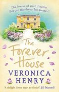 The Forever House: A cosy feel-good page-turner
