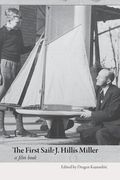 The First Sail: J. Hillis Miller (en Inglés)