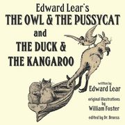 Edward Lear's The Owl & The Pussycat and The Duck & The Kangaroo (en Inglés)