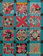 El Nuevo Sampler Quilt - Diana Leone - El Drac