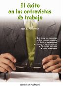 el exito en las entrevistas de trabajo / teach yourself winning at job interviews