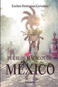 Pueblos Mágicos de México