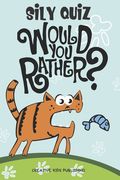 Sily QuizWould You Rather: Game Book For Kids & Children & Parents & Boys & Girls & Teens And Family (100 pages 6x9) (en Inglés)