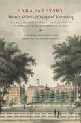 Words, Works, and Ways of Knowing: The Breakdown of Moral Philosophy in new England Before the Civil war (en Inglés)