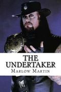 The UnderTaker: The Phenom