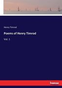 Poems of Henry Timrod: Vol. 1 (en Inglés)