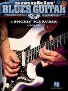 Smokin' Blues Guitar [With DVD] (en Inglés)