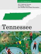 2011 National Survey of Fishing, Hunting, and Wildlife-Associated Recreation?Tennessee (en Inglés)