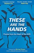 These are the Hands: Poems From the Heart of the nhs (en Inglés)