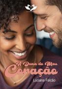 A Dona do meu Coração (en Portugués)