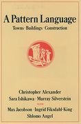 a pattern language,towns, buildings, construction (en Inglés)