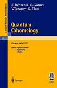 quantum cohomology: lectures given at the c.i.m.e. summer school held in cetraro, italy, june 30 - july 8, 1997 (en Inglés)