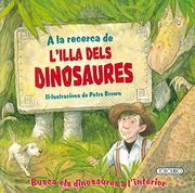 A La Recerca De L’Illa Dels Dinosaures (en Catalán)