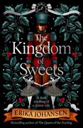The Kingdom of Sweets (en Inglés)