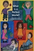 What is a Perfect World? (en Inglés)