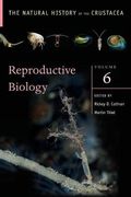 Reproductive Biology: The Natural History of the Crustacea, Volume 6 (en Inglés)