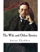 The Wife and Other Stories: Anton Chekhov (en Inglés)