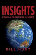 INSIGHTS from a Franchise Insider (en Inglés)