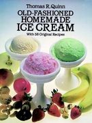 old fashioned homemade ice cream,with 58 original recipes (en Inglés)