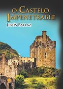 O Castelo Impenetrable (en Gallego)