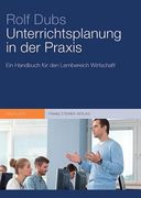 Unterrichtsplanung in Der Praxis: Ein Handbuch Fur Den Lernbereich Wirtschaft (en Alemán)