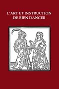 L'Art et Instruction de Bien Dancer (en Francés)