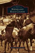 Keeneland Race Course (en Inglés)