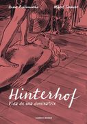 Hinterhof. Vida de una Dominatrix