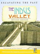 The Indus Valley (Excavating the Past)
