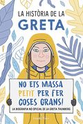 La Història de la Greta: No ets Massa Petit per fer Coses Grans! La Biografía no Oficial de la Greta Thunberg (Sputnik) (en Catalán)