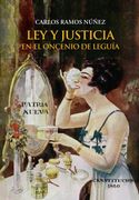 Ley y Justicia en el Oncenio de Leguía